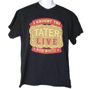 RON WHITE Tshirt, L, Tater Live, Live Wrong, Thrown Out, Black, Short sleeve,Bar
